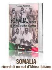 I libri di Claudio Pacifico. Somalia: ricordi di un mal d'Africa italiano - 1